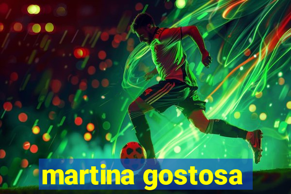 martina gostosa